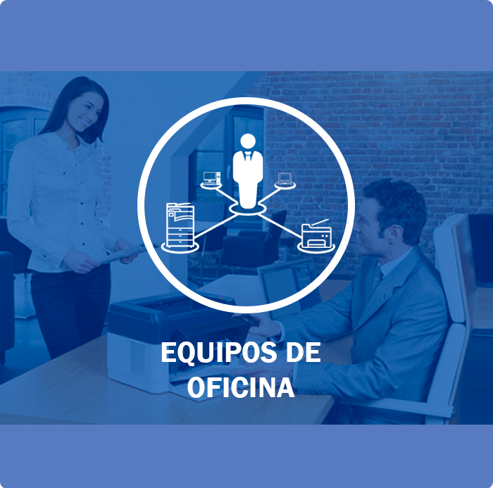 EQUIPOS DE OFICINA